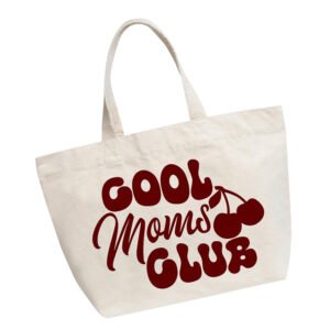 Cool Moms Club Tote Bag